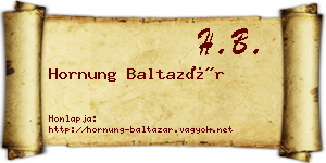 Hornung Baltazár névjegykártya